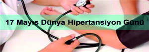 ‘17 Mayıs Dünya Hipertansiyon Günü’ 