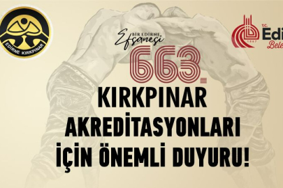 Kırkpınar Akredite Başvuruları Başlıyor