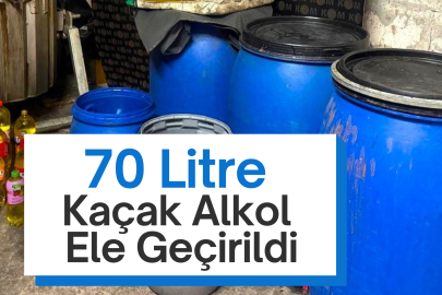 70 Litre Kaçak Alkol Ele Geçirildi