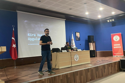 Edirne Barosu’ndan “Kira Tespit ve Tahliye Davaları” Semineri