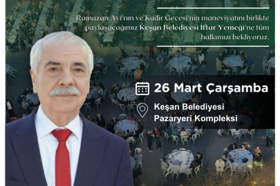 Keşan Belediyesi’nden Büyük İftar Buluşması