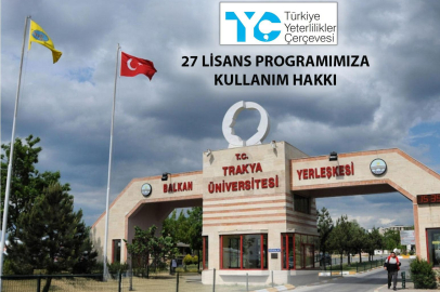 Trakya Üniversitesi Eğitimde Kalitesini TYÇ Logosu ile Taçlandırıyor