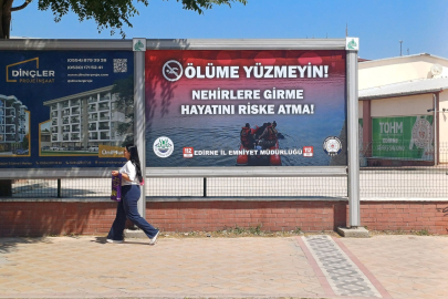 Edirne Polisinden Boğulmalara Karşı Afişli Uyarı