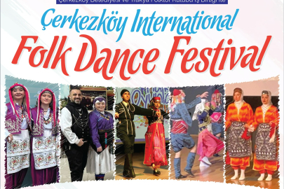 Çerkezköy’de Uluslararası Halk Dansları Festivali Başlıyor