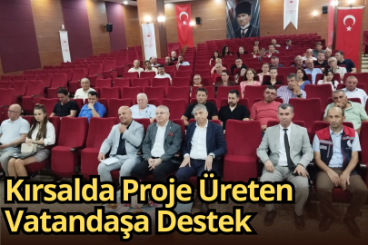 Kırsalda Proje Üreten Vatandaşa Destek