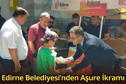 Edirne Belediyesi’nden Aşure İkramı