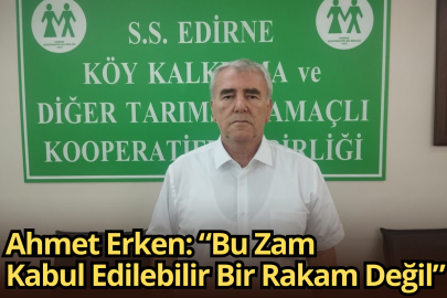 Ahmet Erken: “Bu Zam Kabul Edilebilir Bir Rakam Değil”