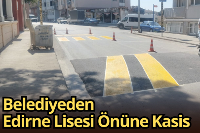 Belediyeden Edirne Lisesi Önüne Kasis