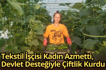 Tekstil İşçisi Kadın Azmetti, Devlet Desteğiyle Çiftlik Kurdu