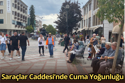 Saraçlar Caddesi’nde Cuma Yoğunluğu
