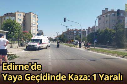 Edirne'de Yaya Geçidinde Kaza: 1 Yaralı