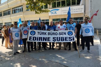 Edirne’de Türk Büro-Sen’den SGK Önünde Eylem