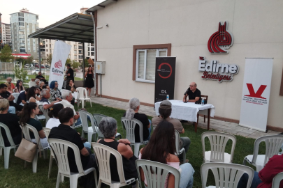 Edirne'de Bilim ve Teknoloji İlişkisi Üzerine Düşünceler Konuşuldu