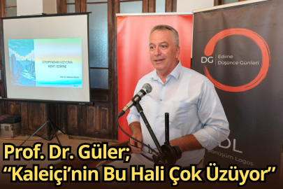 Prof. Dr. Güler; “Kaleiçi’nin Bu Hali Çok Üzüyor”