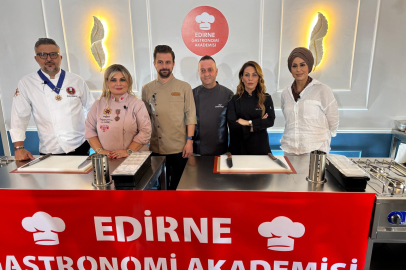 Edirne Gastronomi Akademisi Ünlü Şefleri Ağırladı