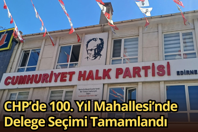 CHP’de 100. Yıl Mahallesi’nde Delege Seçimi Tamamlandı