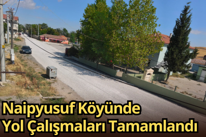 Naipyusuf Köyünde Yol Çalışmaları Tamamlandı