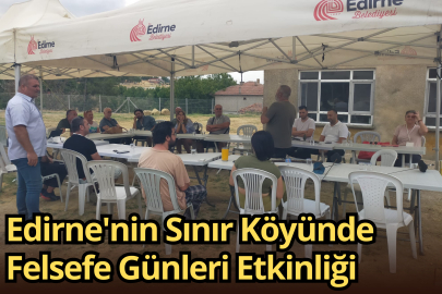 Edirne'nin Sınır Köyünde Felsefe Günleri Etkinliği