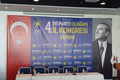 ‎İYİ Parti Edirne'de Kongre Heyecanı