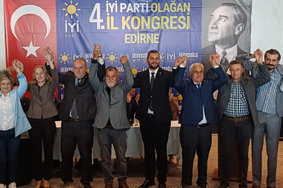 ‎İYİ Parti Edirne'de Şahin Yeniden Başkan