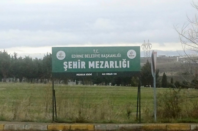 Edirne Yeni Şehir Mezarlığı'na Yeni Yol ve Depo