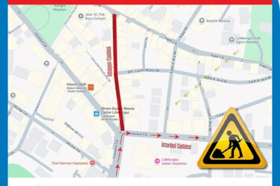 Lüleburgaz’da İstasyon Caddesi Trafiğe Kapatılıyor