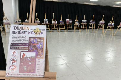 Edirne’de Dünden Bugüne Kosova Sergisi