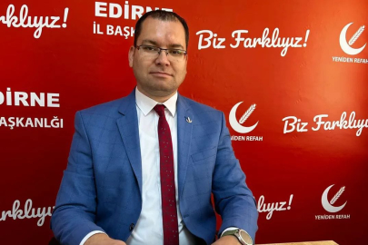 Yeniden Refah Partisi Edirne İl Başkanlığı’ndan 28 Şubat Açıklaması