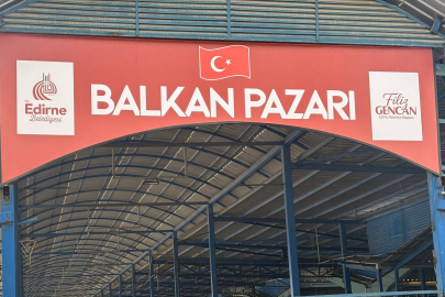 Balkan Pazarı’nın Açılış Tarihi Belli Değil