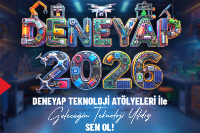 DENEYAP Türkiye 2026 Başvuruları Devam Ediyor
