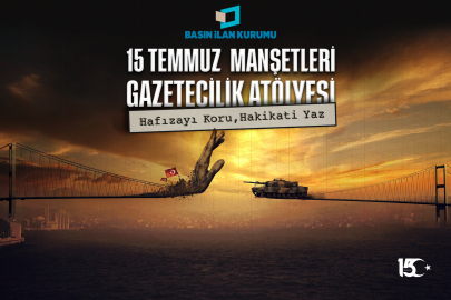 15 Temmuz Darbe Girişimi Genç Gazetecilerin Manşetleriyle Hatırlanacak