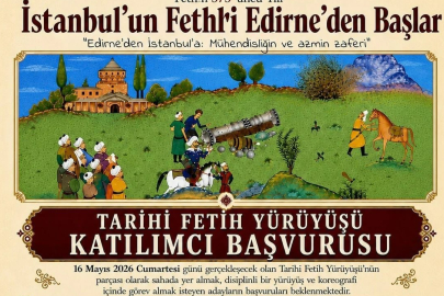 Edirne’de “Tarihi Fetih Yürüyüşü” İçin Başvurular Başladı