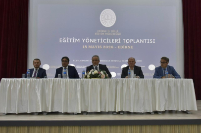 Edirne'de Eğitim Yöneticileri Toplantısı Yapıldı