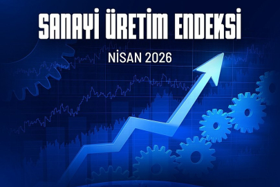 Bakan Kacır: "Nisanda Sanayi Üretimi Yıllık Yüzde 6,0 Arttı"