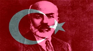 istiklal Marşı'nın Kabulü ve Mehmet Akif Ersoy'u Anma Günü 