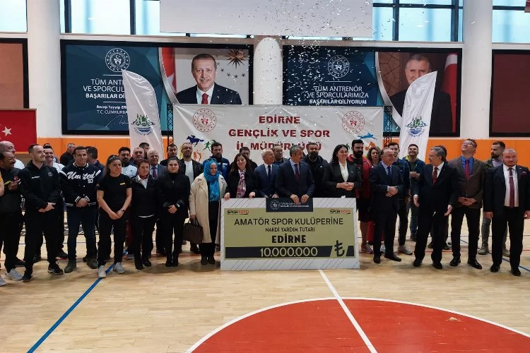 Edirne'de spora 10 milyonluk destek