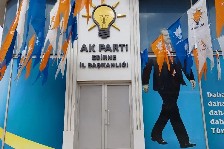 İşte AK Parti’nin Edirne adayları