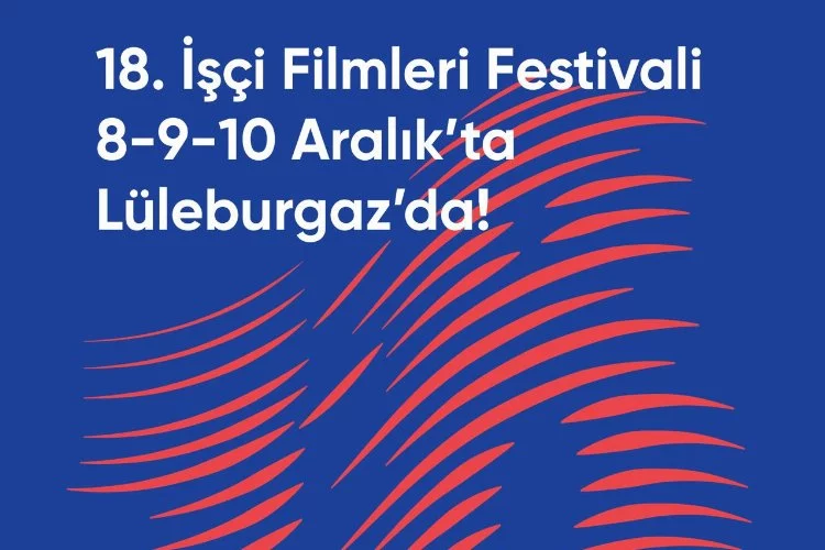 Lüleburgaz’da İşçi filmleri festivali düzenlenecek