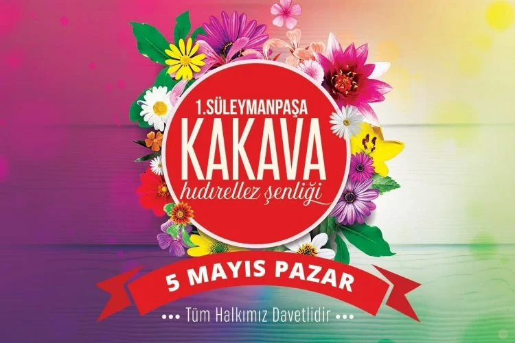 "Süleymanpaşa Kakava Hıdrellez Şenliği" düzenlenecek